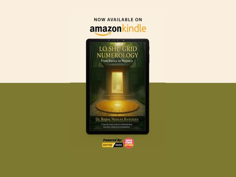 New Book Release: Lo Shu Grid Numerology: From Basics to Mastery by Dr. Rupsa Naskar Banerjee Inspires Readers to Unlock Life’s Hidden Patterns